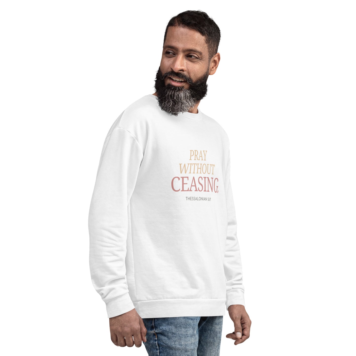 Pray Without Ceasing (Sweatshirt)