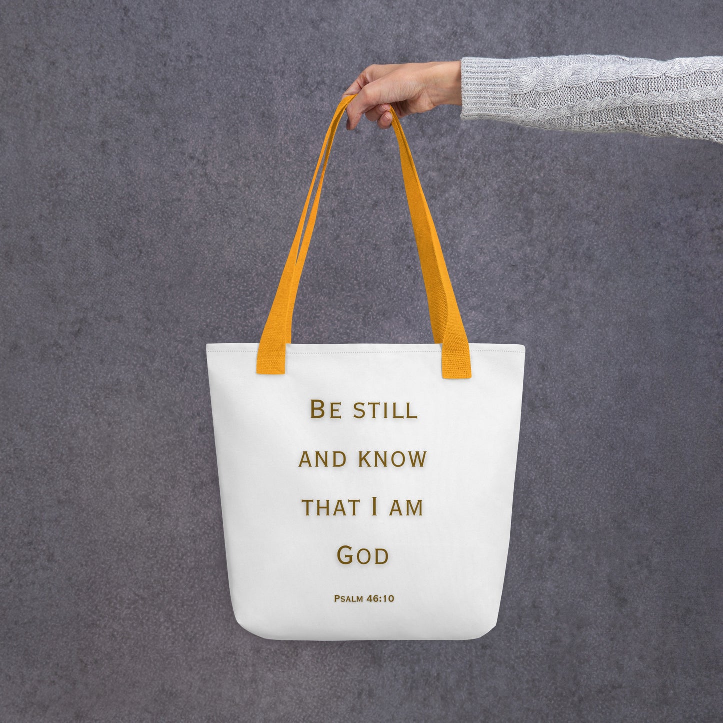 Be Still and Know That I Am God (Tote bag)