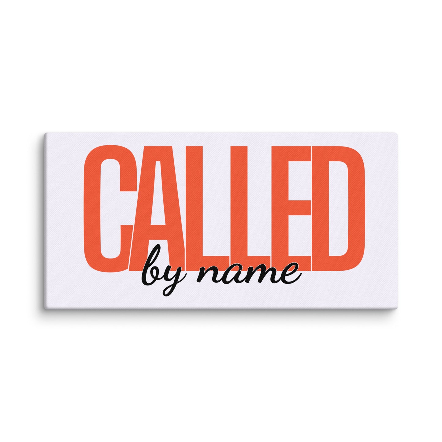 Called By Name (Canvas)