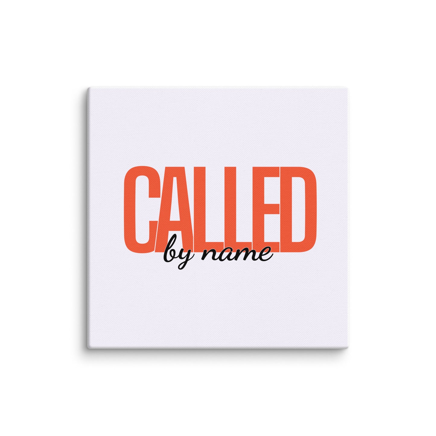 Called By Name (Canvas)