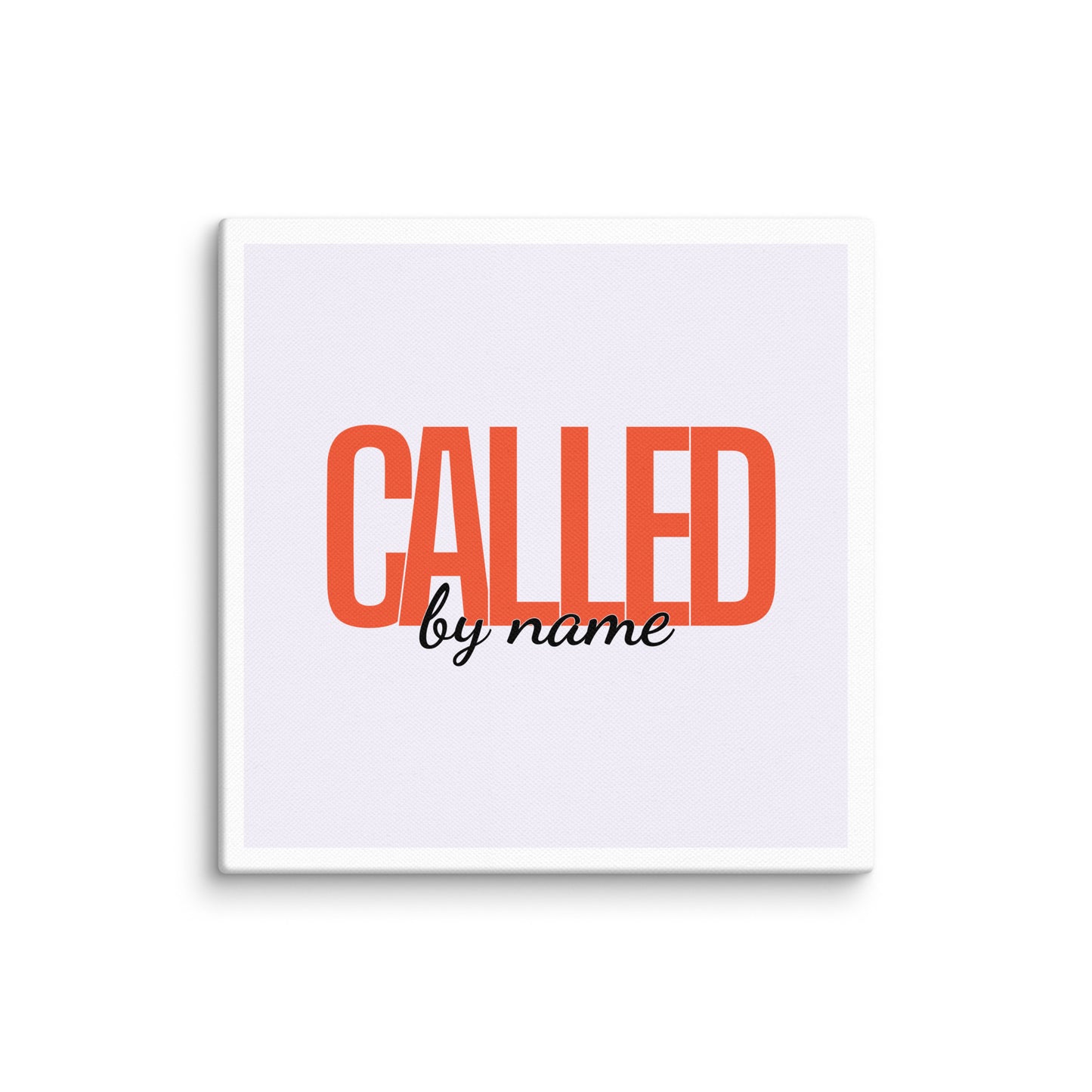 Called By Name (Canvas)