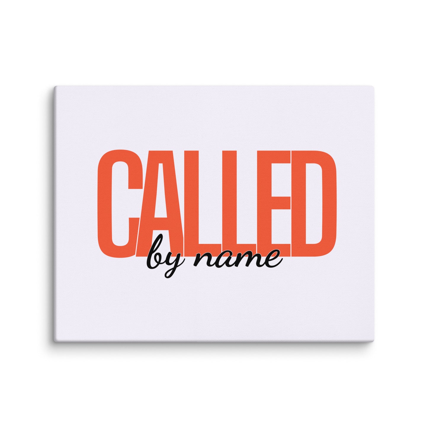 Called By Name (Canvas)