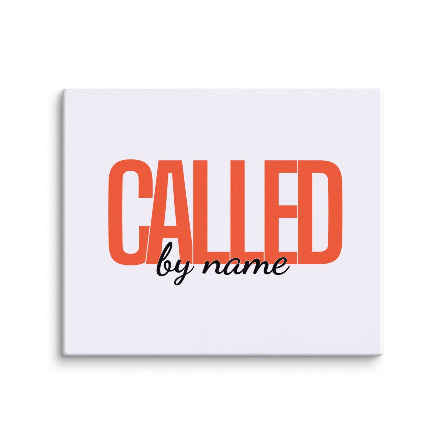 Called By Name (Canvas)