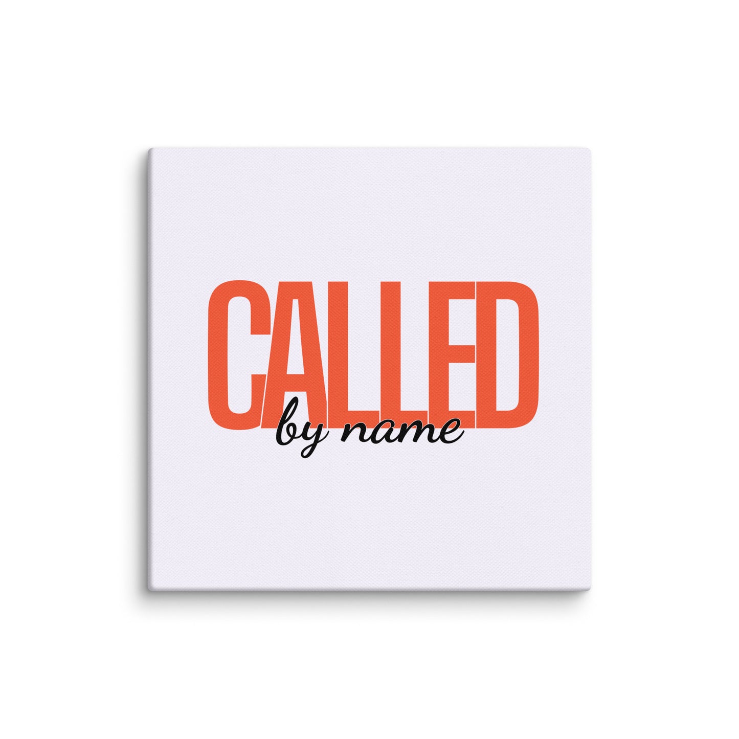 Called By Name (Canvas)