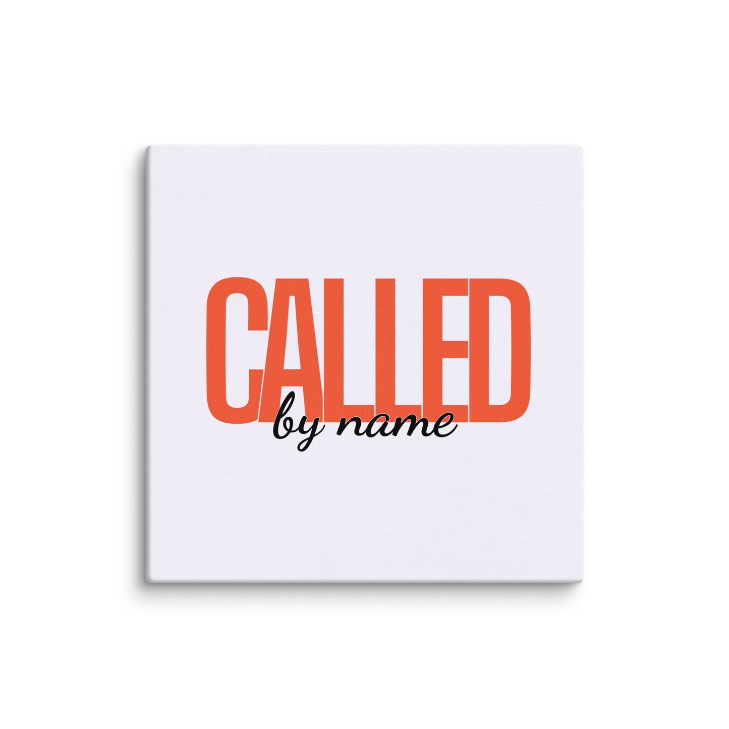 Called By Name (Canvas)