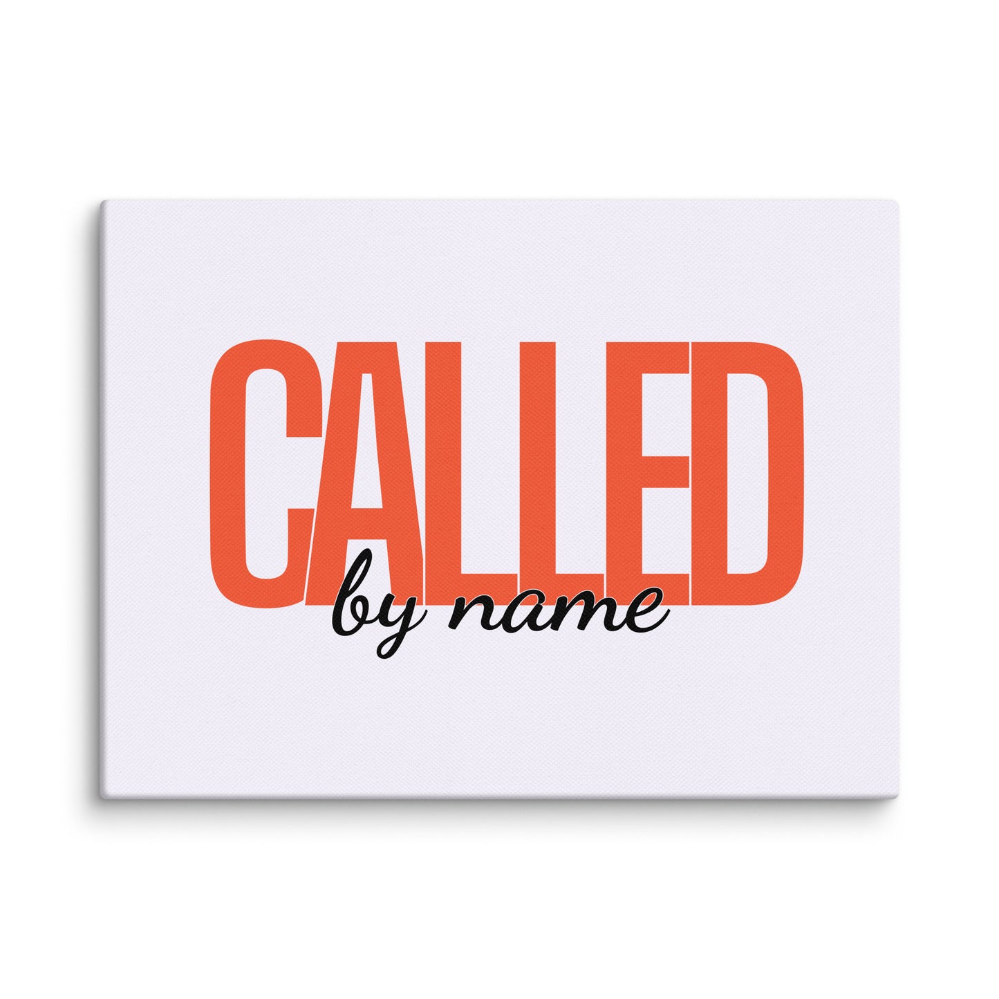 Called By Name (Canvas)