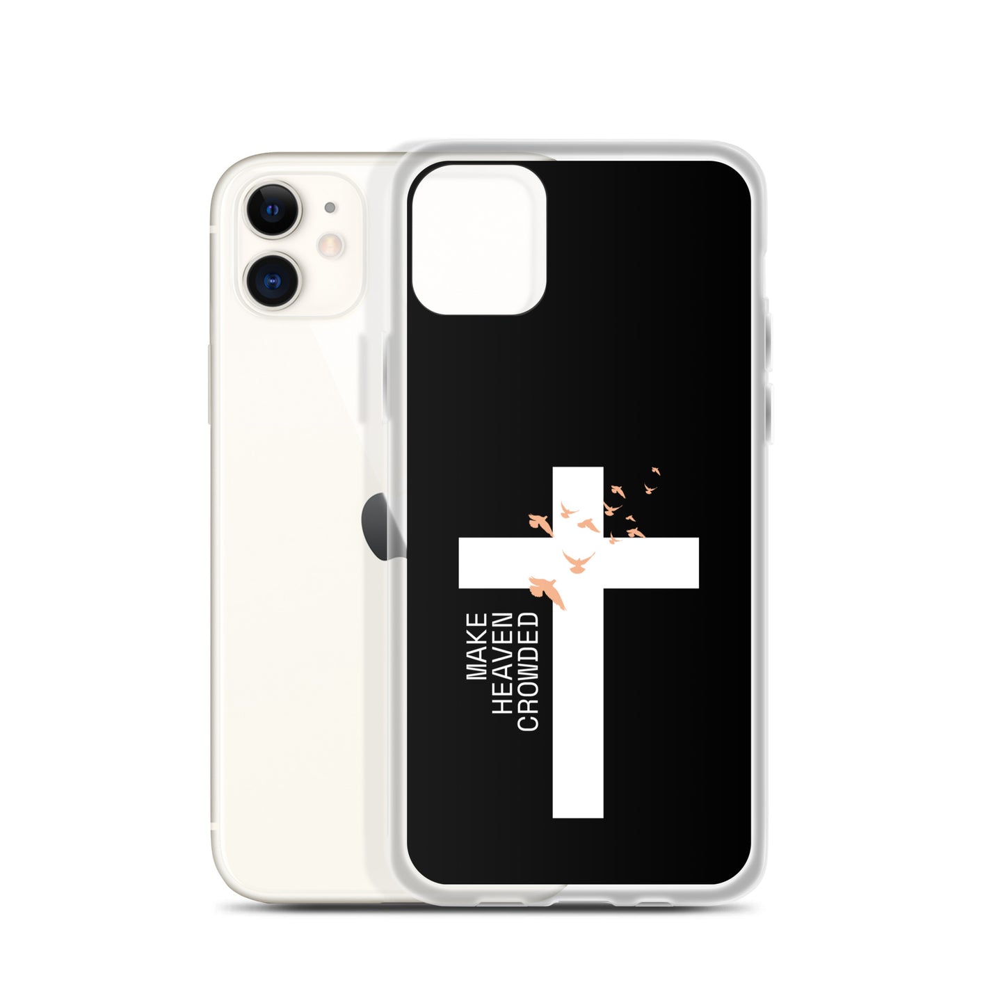 Make Heaven Crowded (Clear Case for iPhone®)