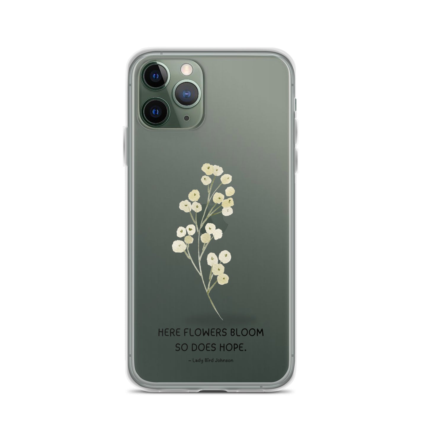 Flowers Bloom, Hope Grows (Clear Case for iPhone®)