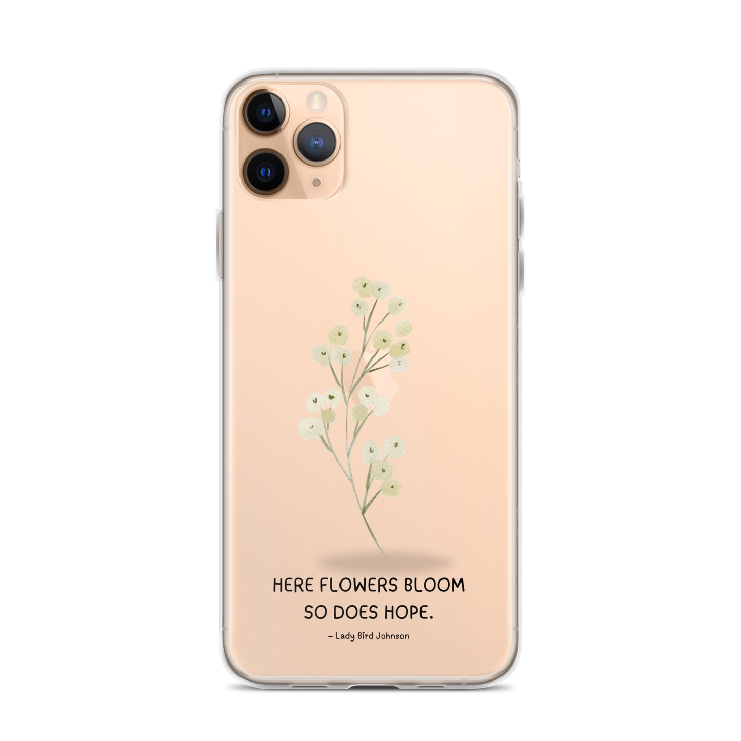 Flowers Bloom, Hope Grows (Clear Case for iPhone®)