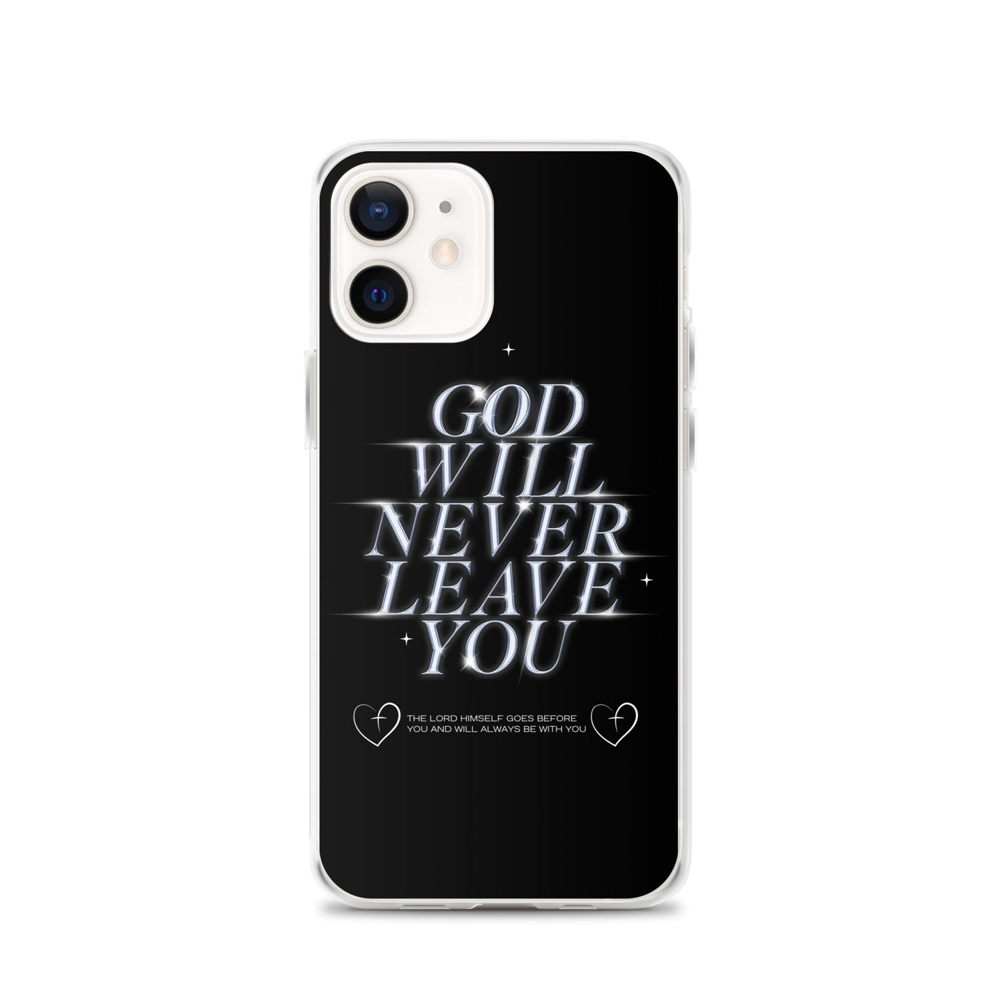 God Will Never Leave You (Clear Case for iPhone®)