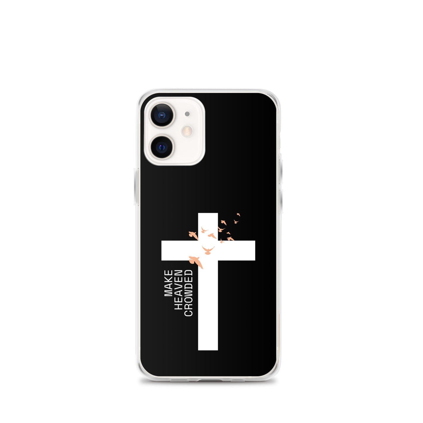 Make Heaven Crowded (Clear Case for iPhone®)