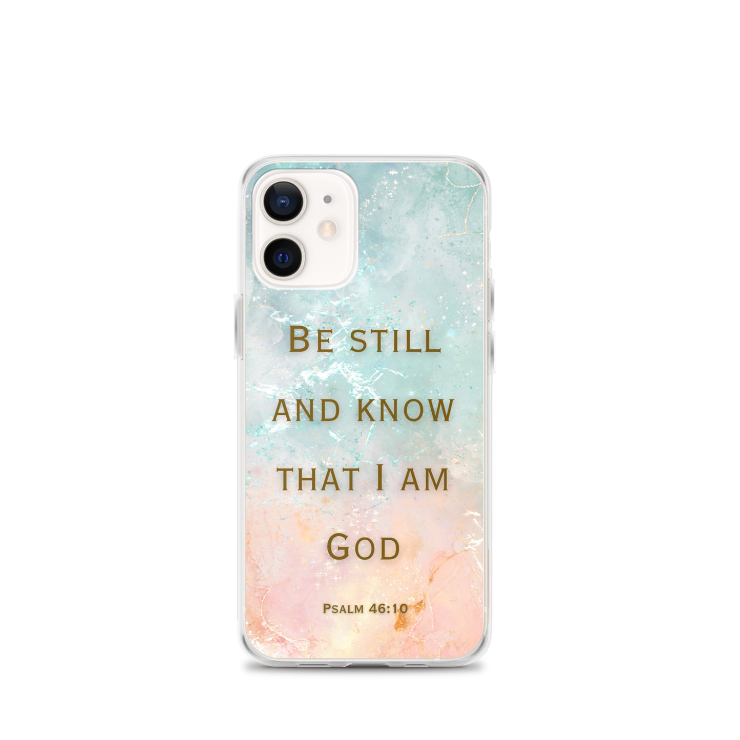 Be Still and Know that I Am God (Clear Case for iPhone®)