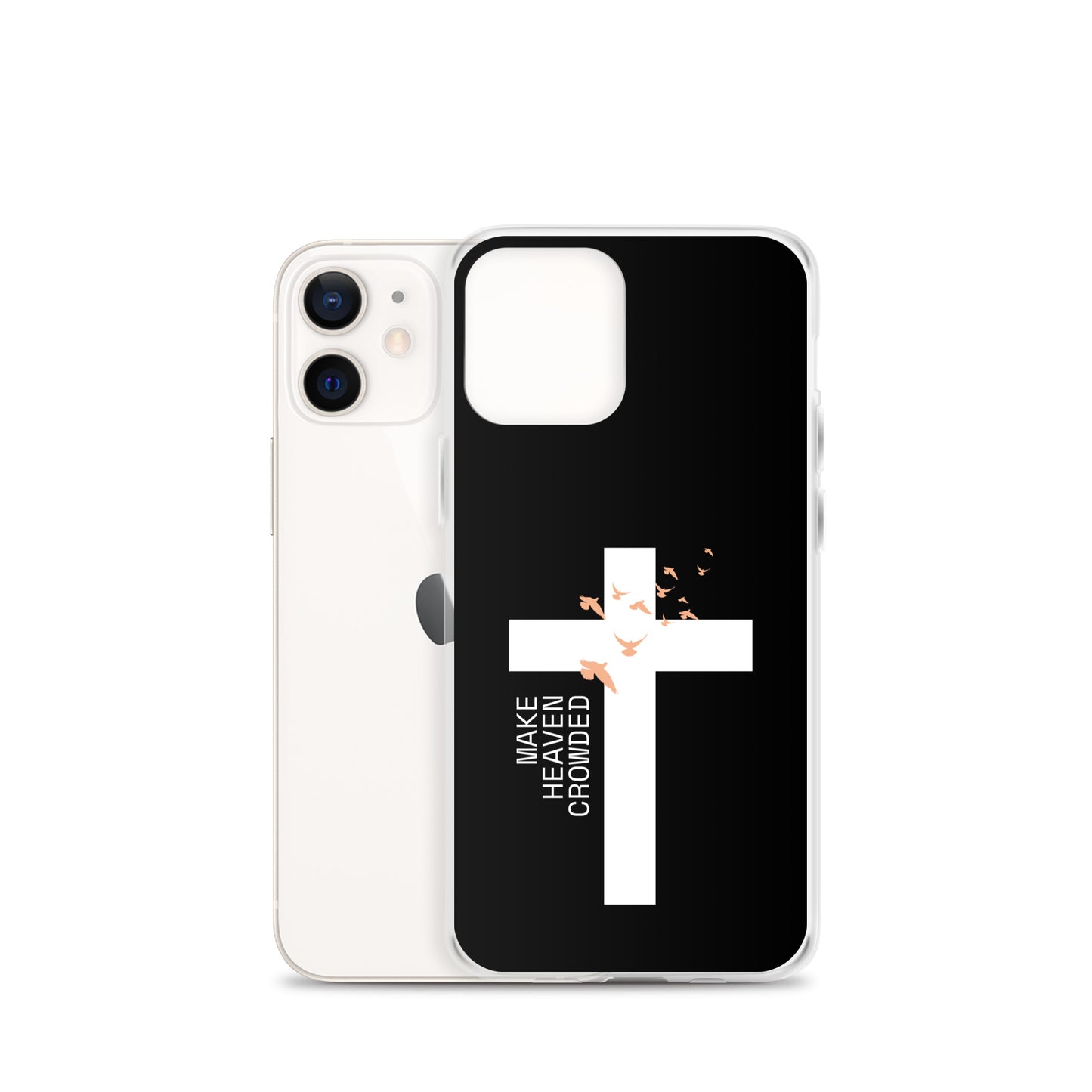 Make Heaven Crowded (Clear Case for iPhone®)