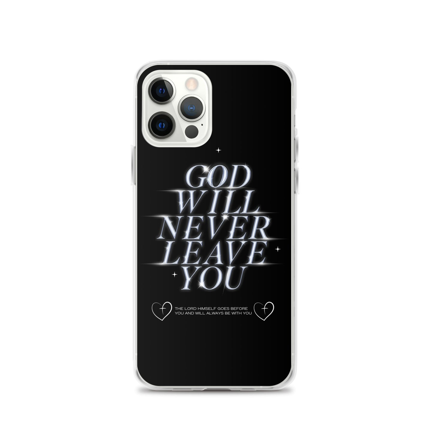 God Will Never Leave You (Clear Case for iPhone®)