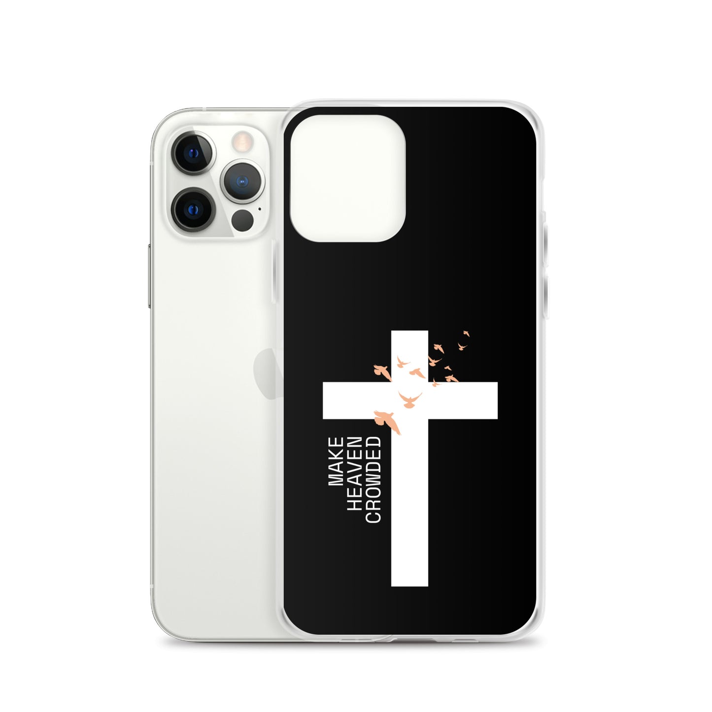 Make Heaven Crowded (Clear Case for iPhone®)