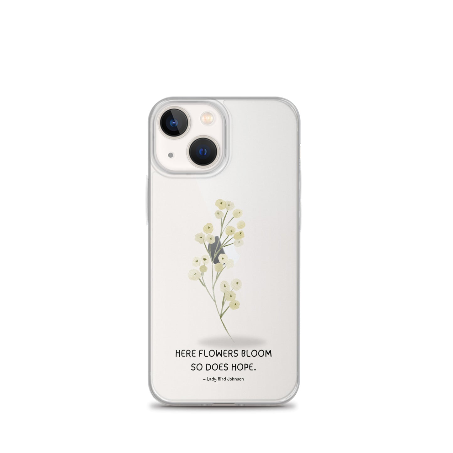 Flowers Bloom, Hope Grows (Clear Case for iPhone®)