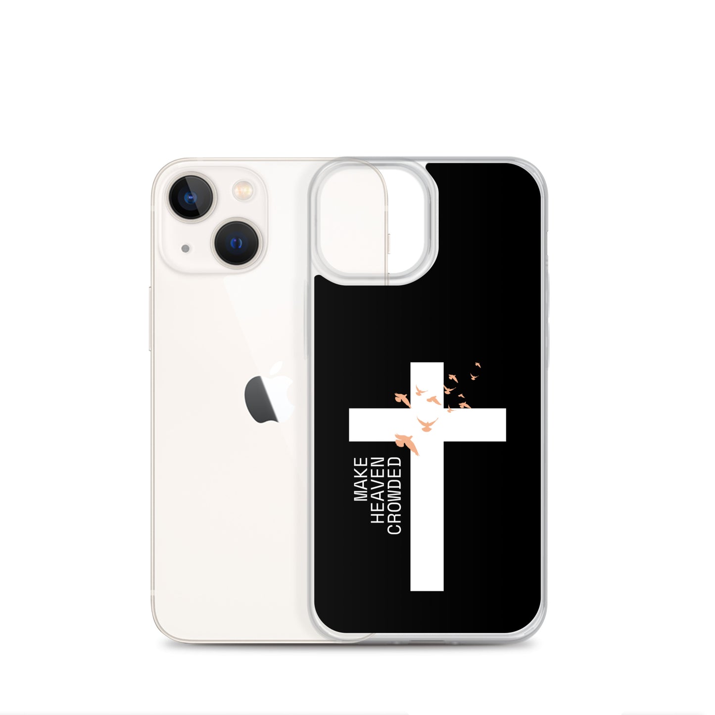 Make Heaven Crowded (Clear Case for iPhone®)
