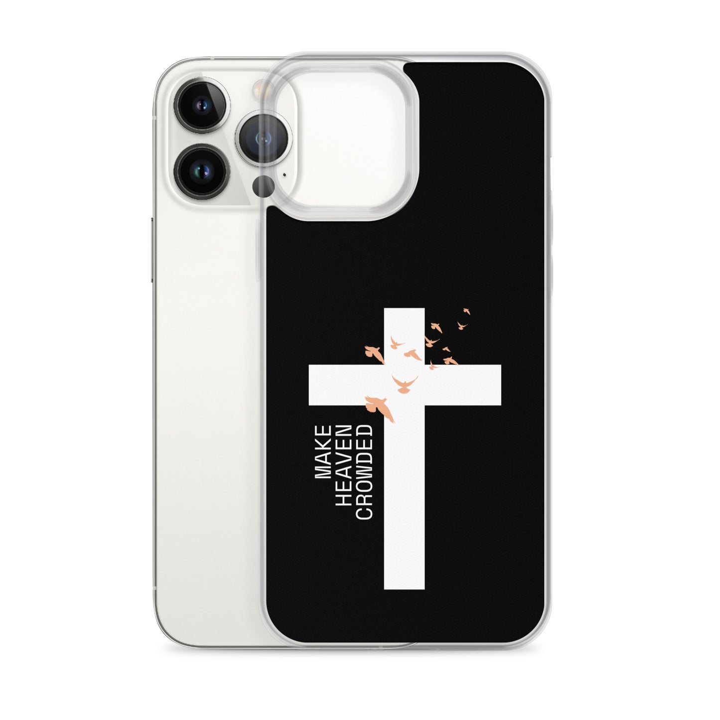 Make Heaven Crowded (Clear Case for iPhone®)
