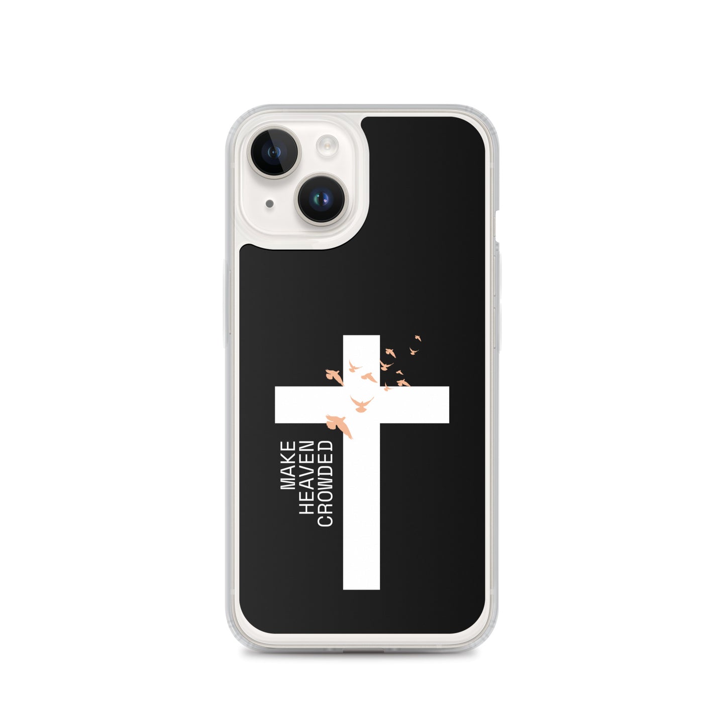 Make Heaven Crowded (Clear Case for iPhone®)