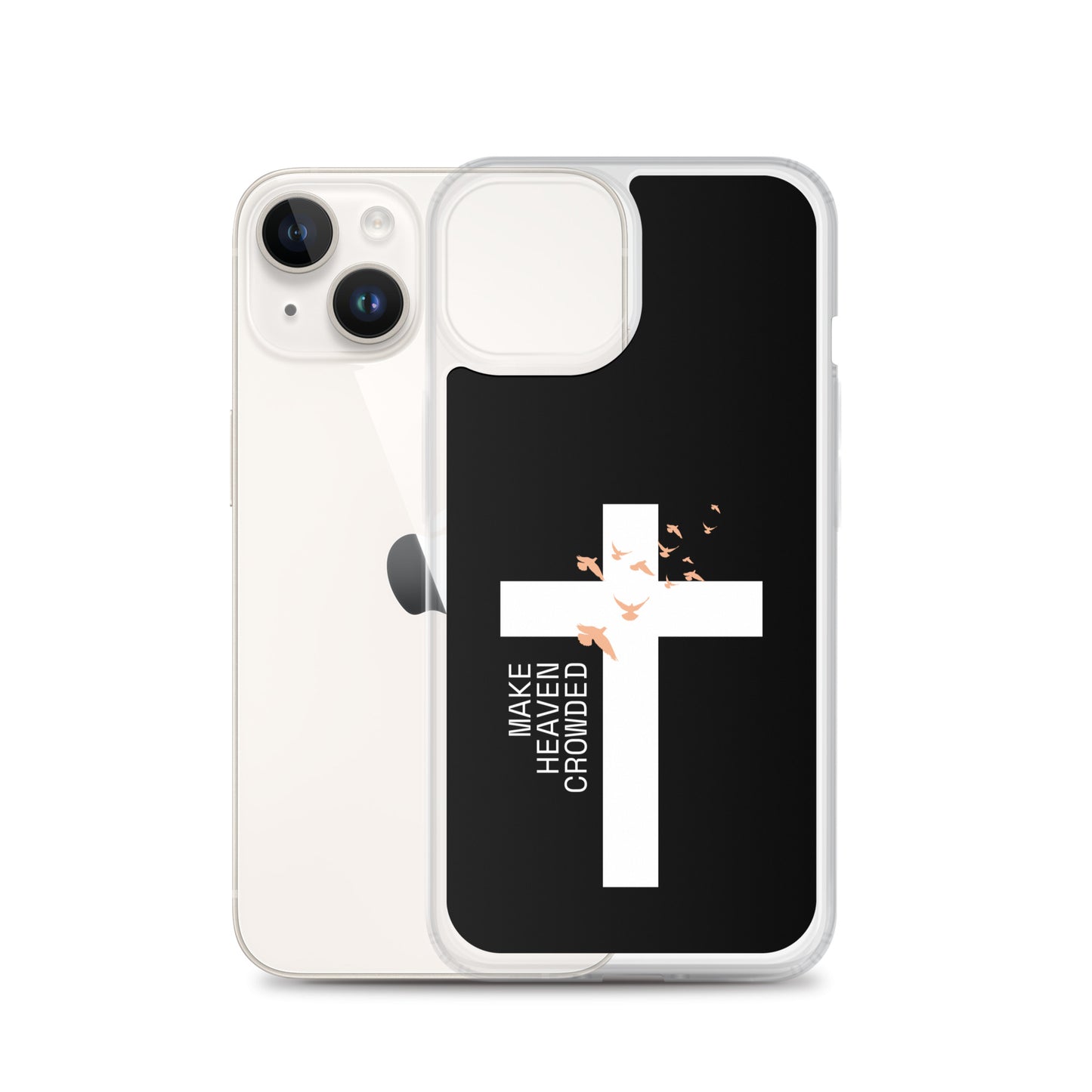 Make Heaven Crowded (Clear Case for iPhone®)