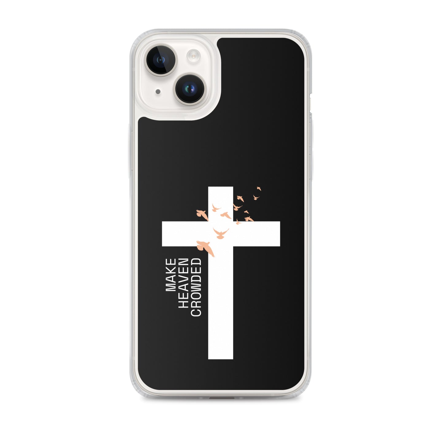 Make Heaven Crowded (Clear Case for iPhone®)