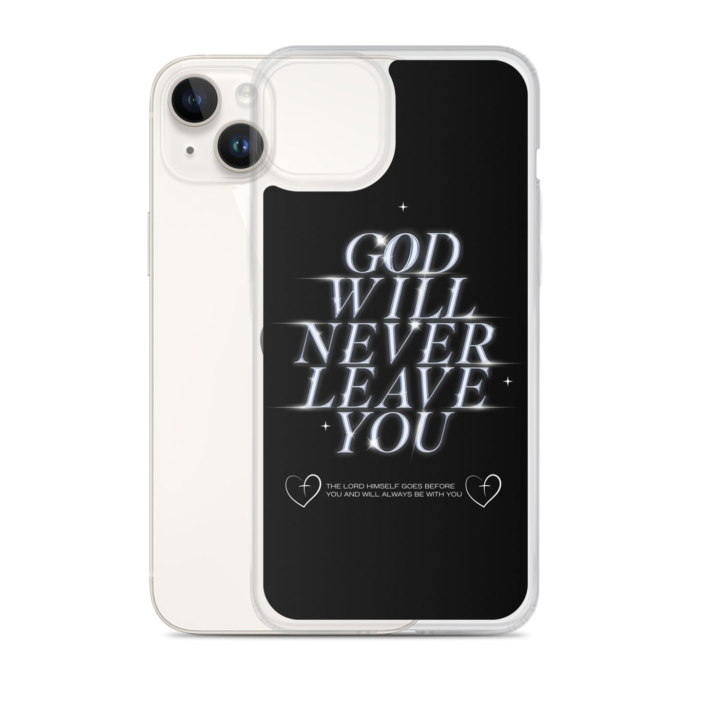God Will Never Leave You (Clear Case for iPhone®)