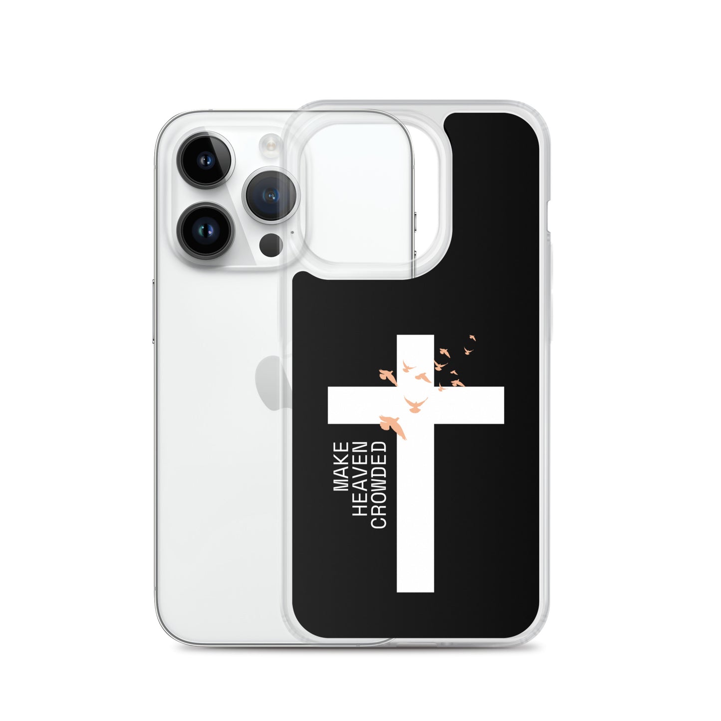 Make Heaven Crowded (Clear Case for iPhone®)