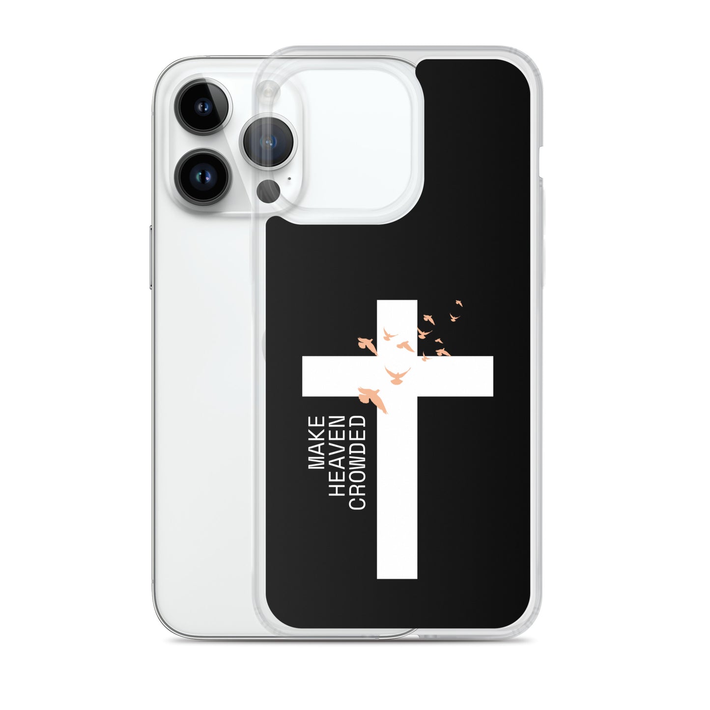 Make Heaven Crowded (Clear Case for iPhone®)