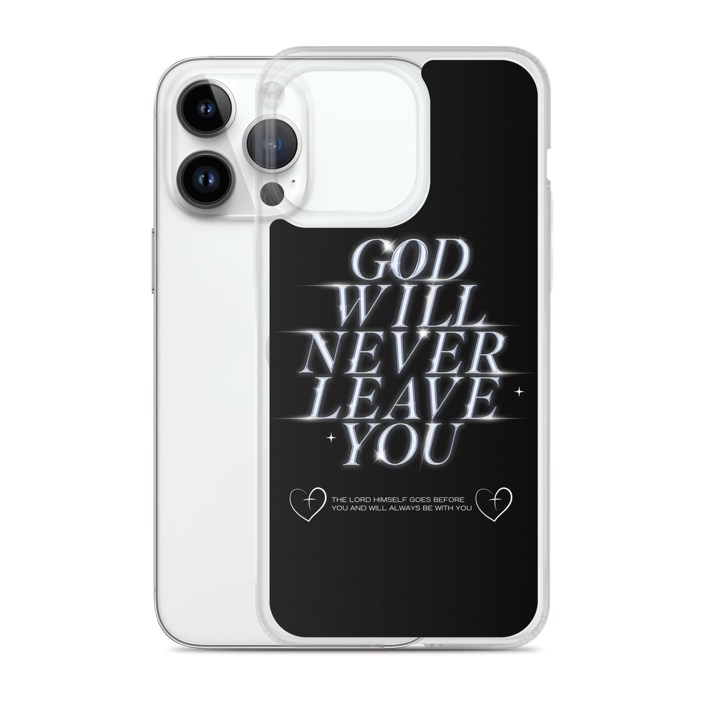 God Will Never Leave You (Clear Case for iPhone®)