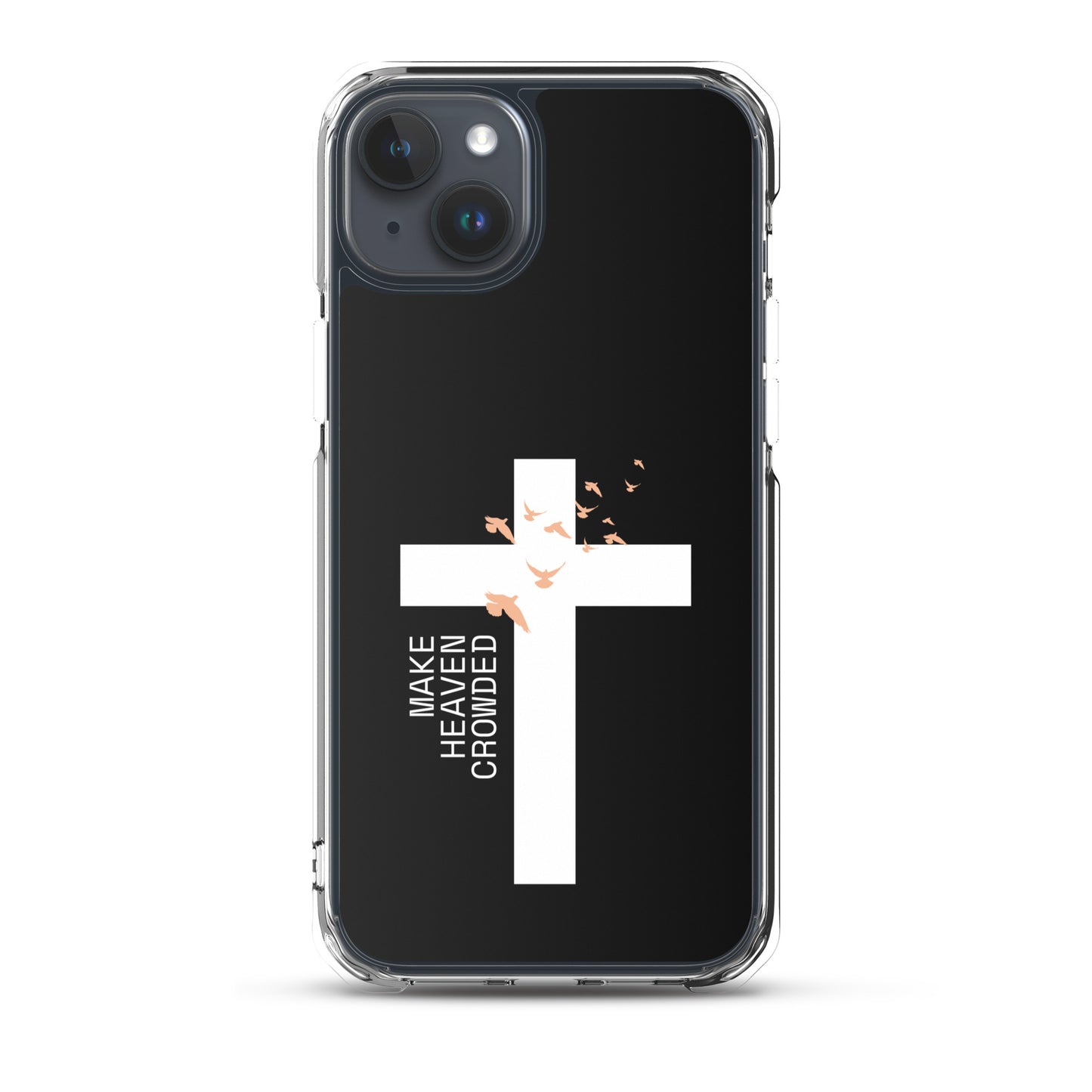 Make Heaven Crowded (Clear Case for iPhone®)