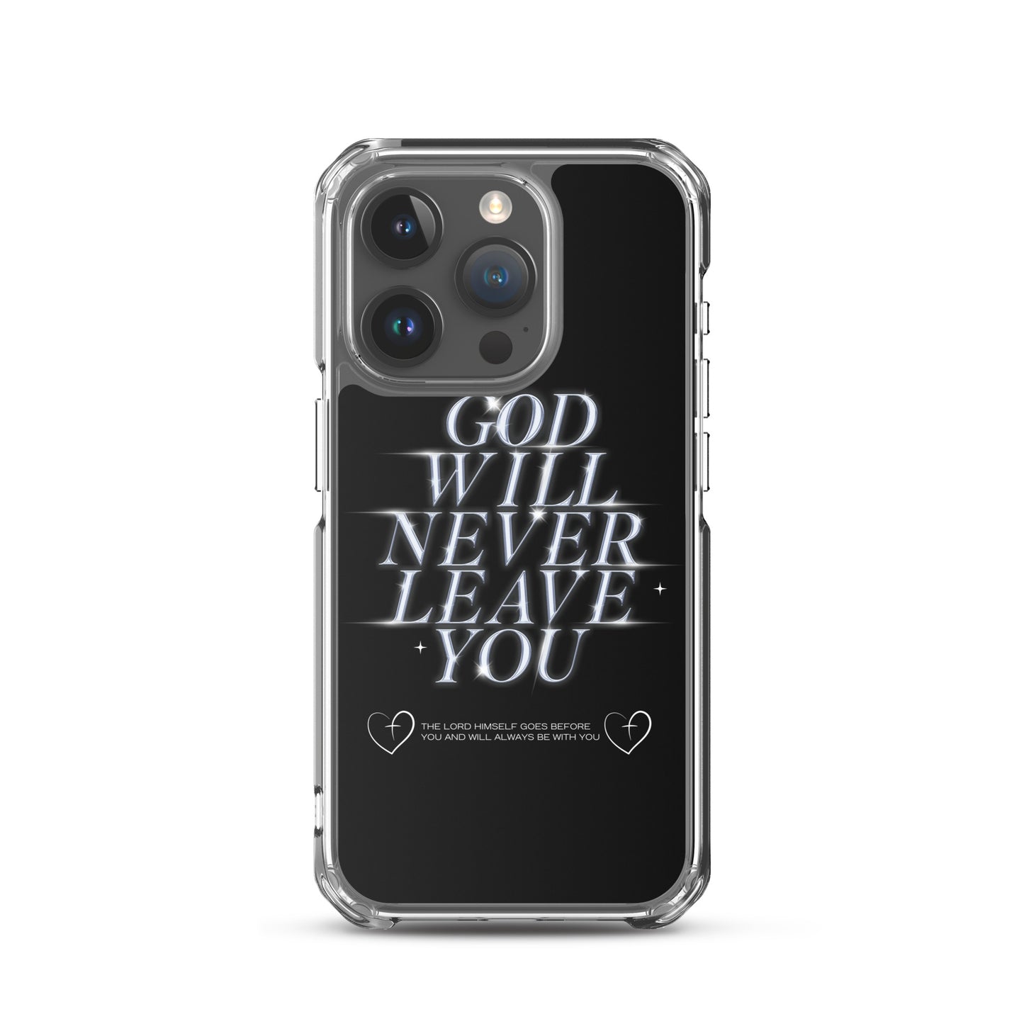 God Will Never Leave You (Clear Case for iPhone®)