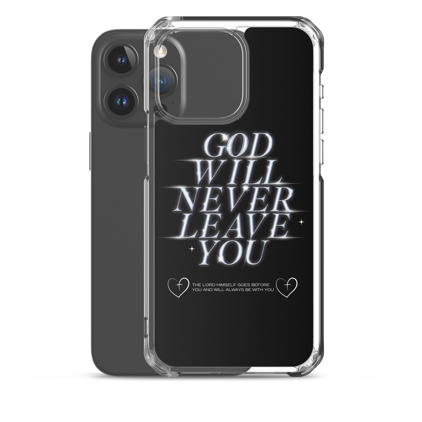 God Will Never Leave You (Clear Case for iPhone®)