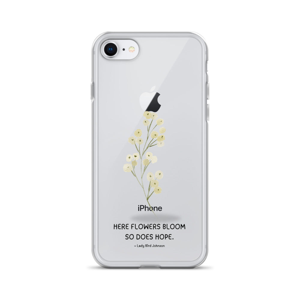 Flowers Bloom, Hope Grows (Clear Case for iPhone®)