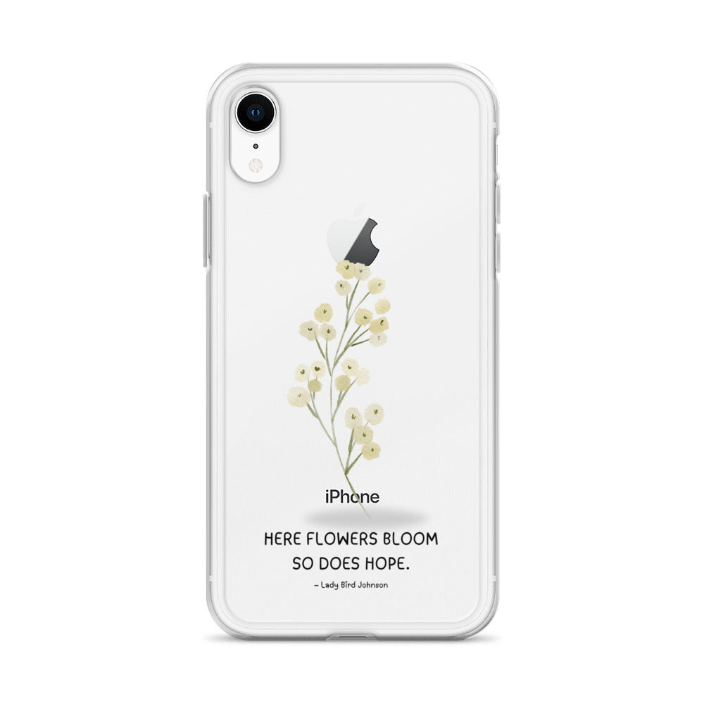 Flowers Bloom, Hope Grows (Clear Case for iPhone®)