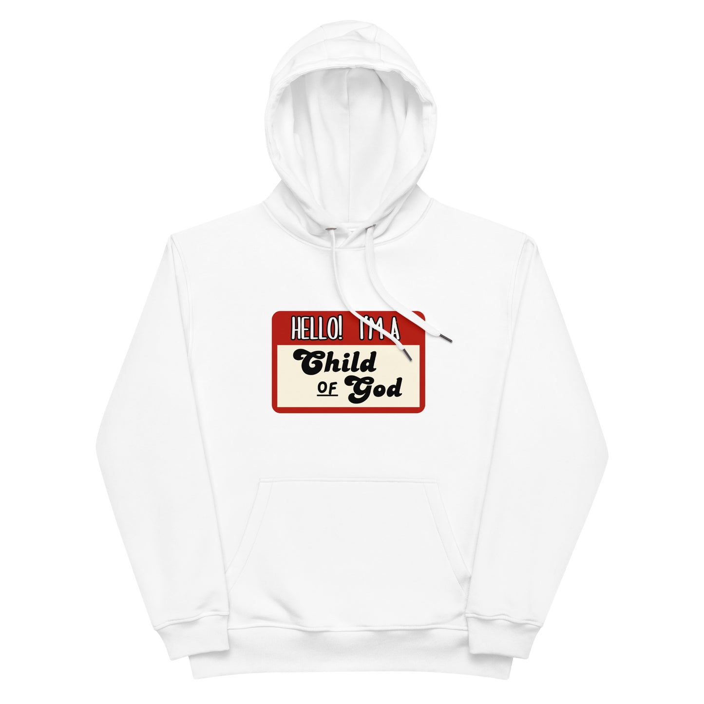 Child Of God (Premium eco hoodie)