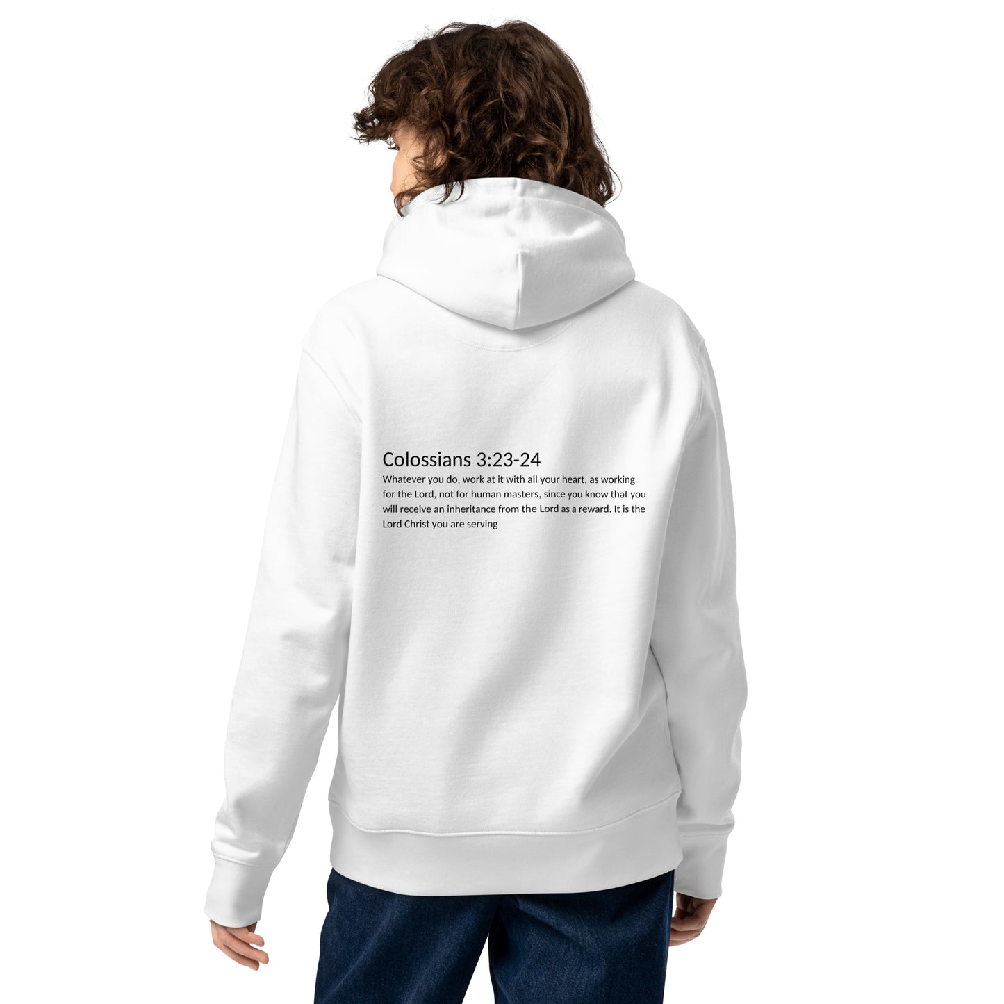 Colossians 3:23-24 (Essential eco hoodie)