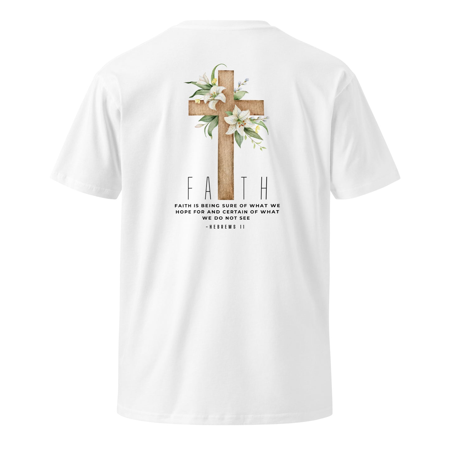FAITH (Premium t-shirt)