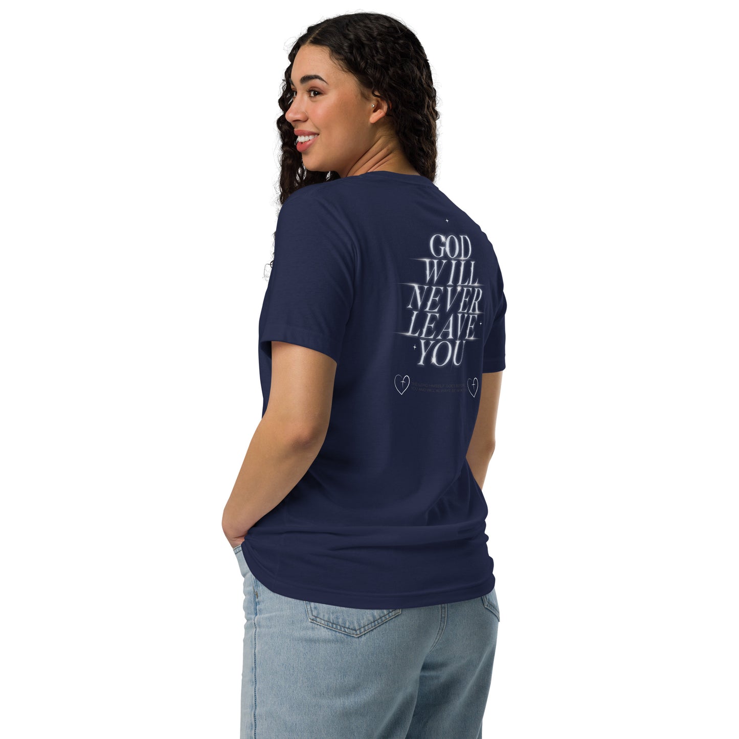 God Will Never Leave You (Staple eco t-shirt)