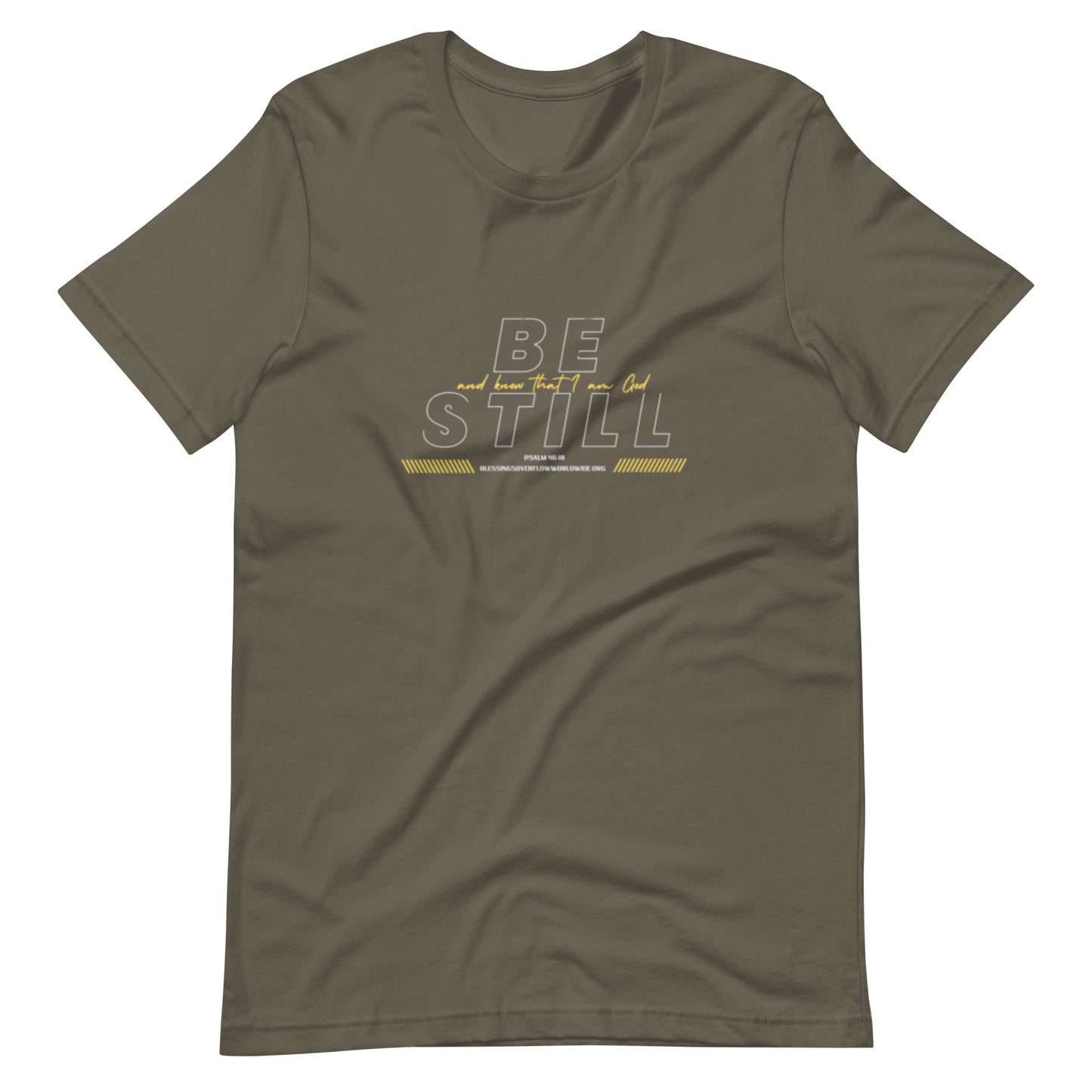Be Still And Know That I Am God (t-shirt)