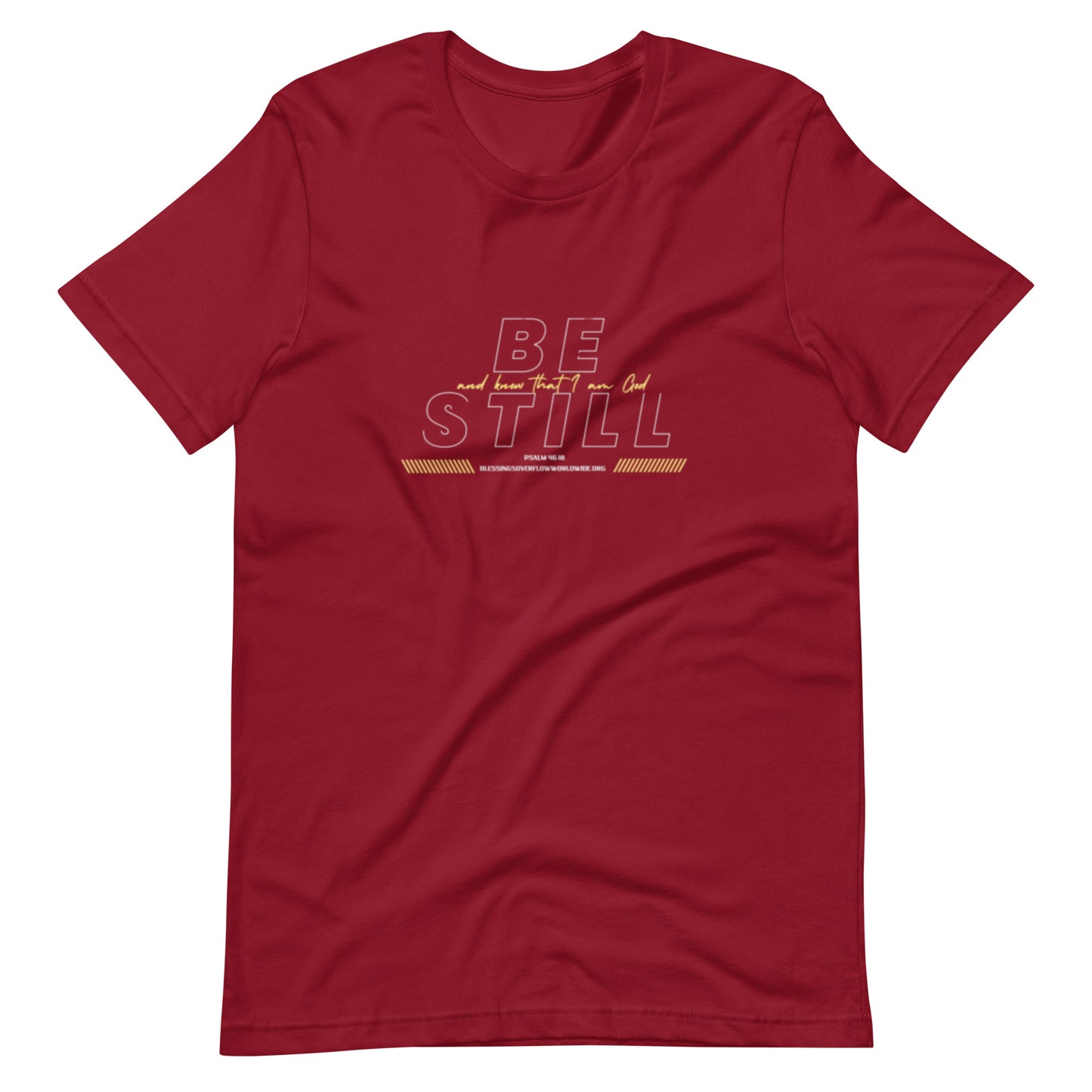 Be Still And Know That I Am God (t-shirt)