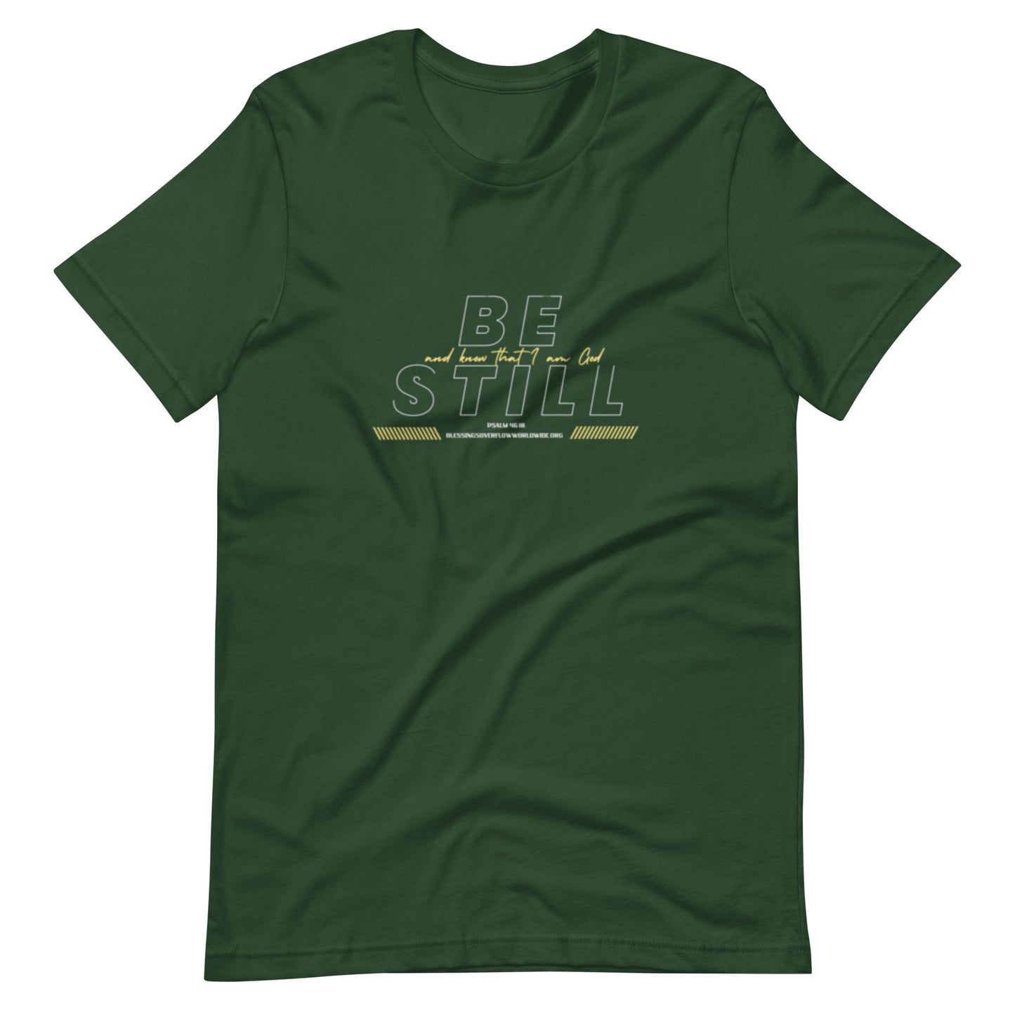 Be Still And Know That I Am God (t-shirt)