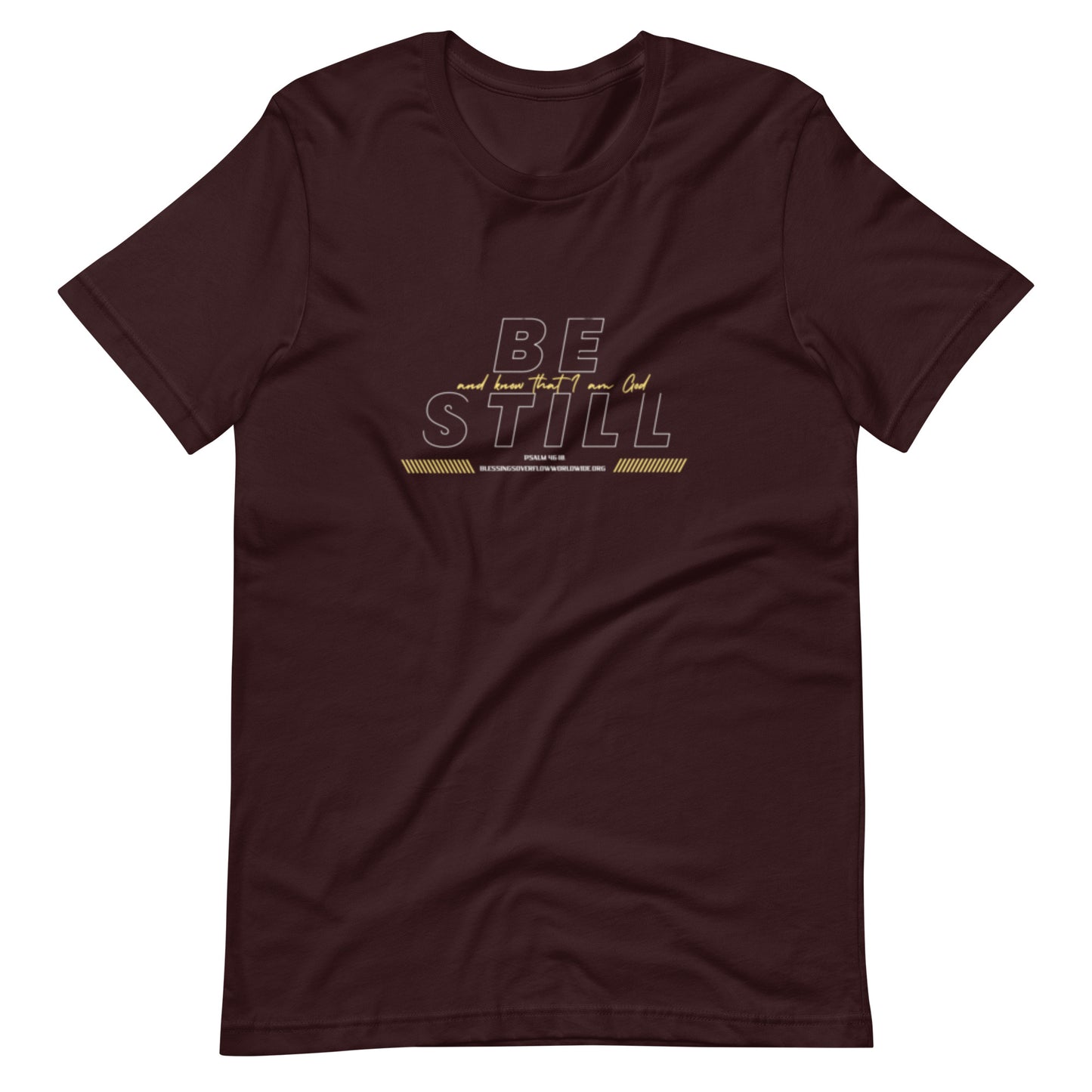 Be Still And Know That I Am God (t-shirt)