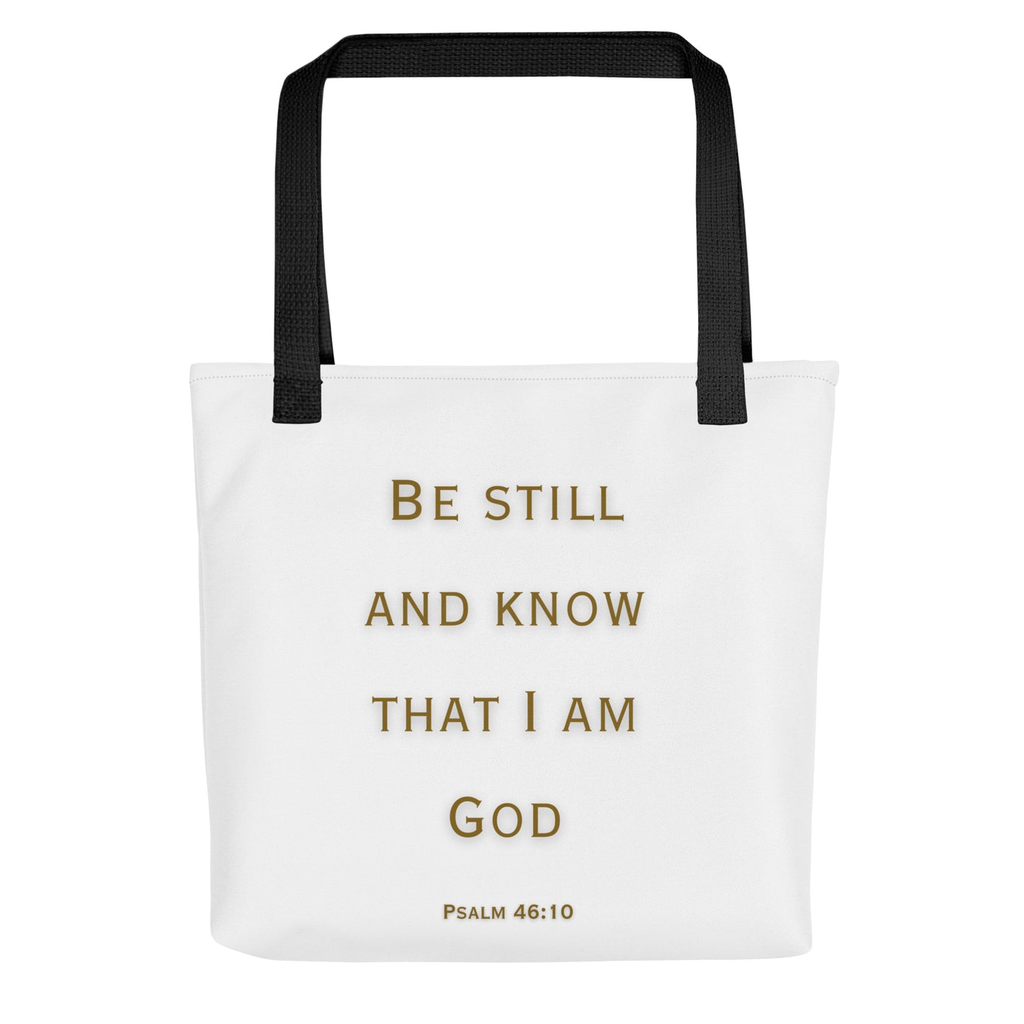 Be Still and Know That I Am God (Tote bag)