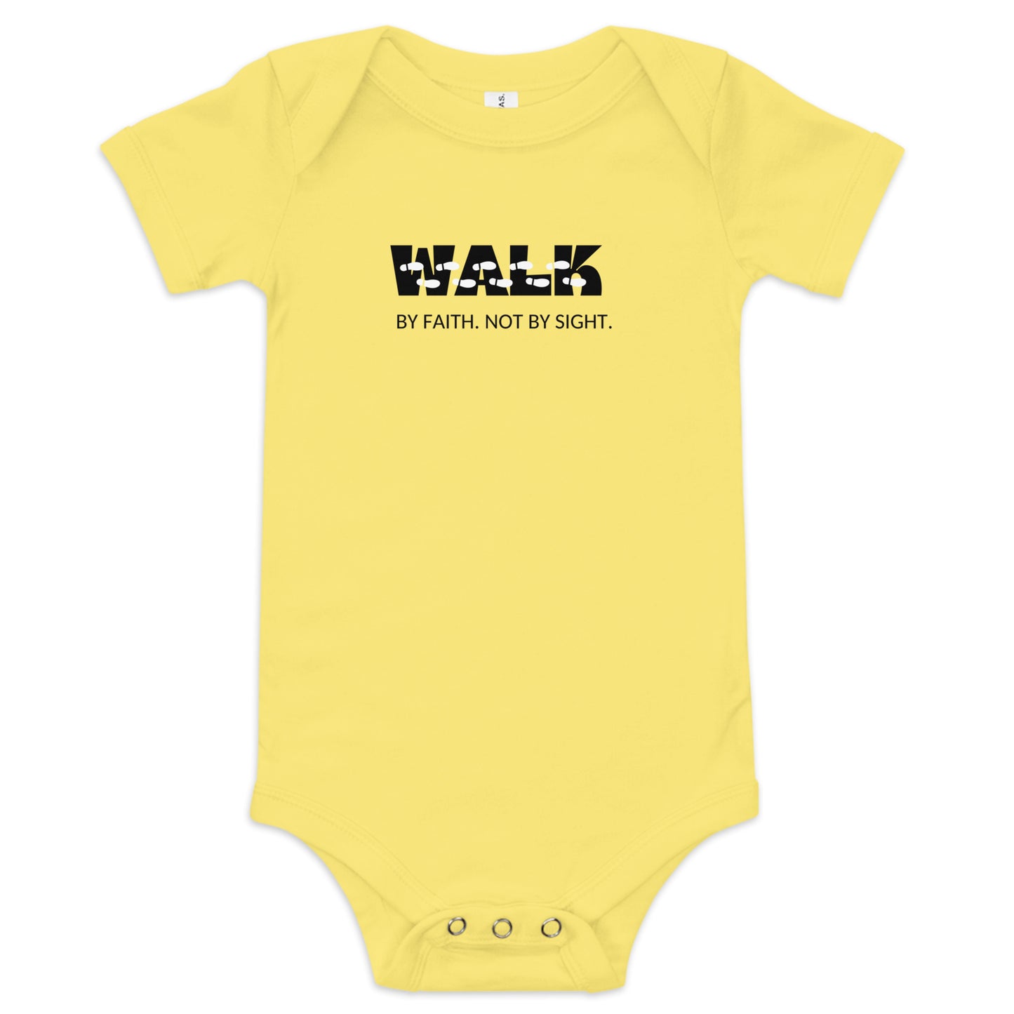 Walk By Faith. Not by Sight (Baby short sleeve one piece)