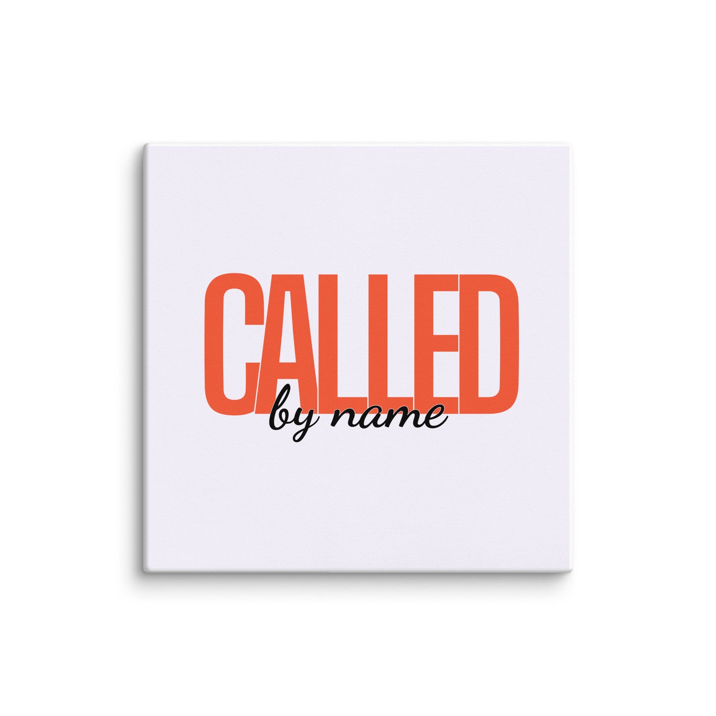 Called By Name (Canvas)