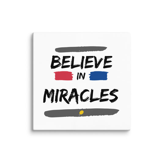 Believe In Miracles (Canvas)