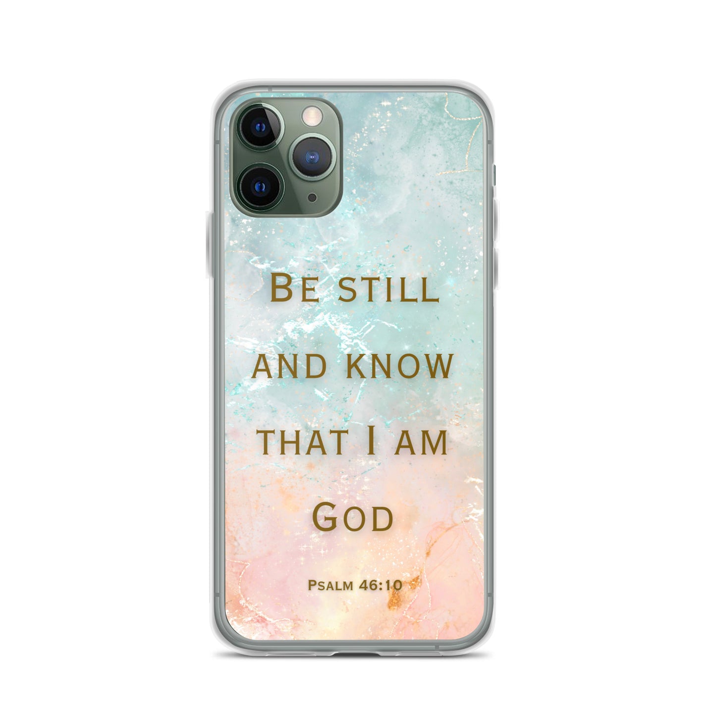 Be Still and Know that I Am God (Clear Case for iPhone®)