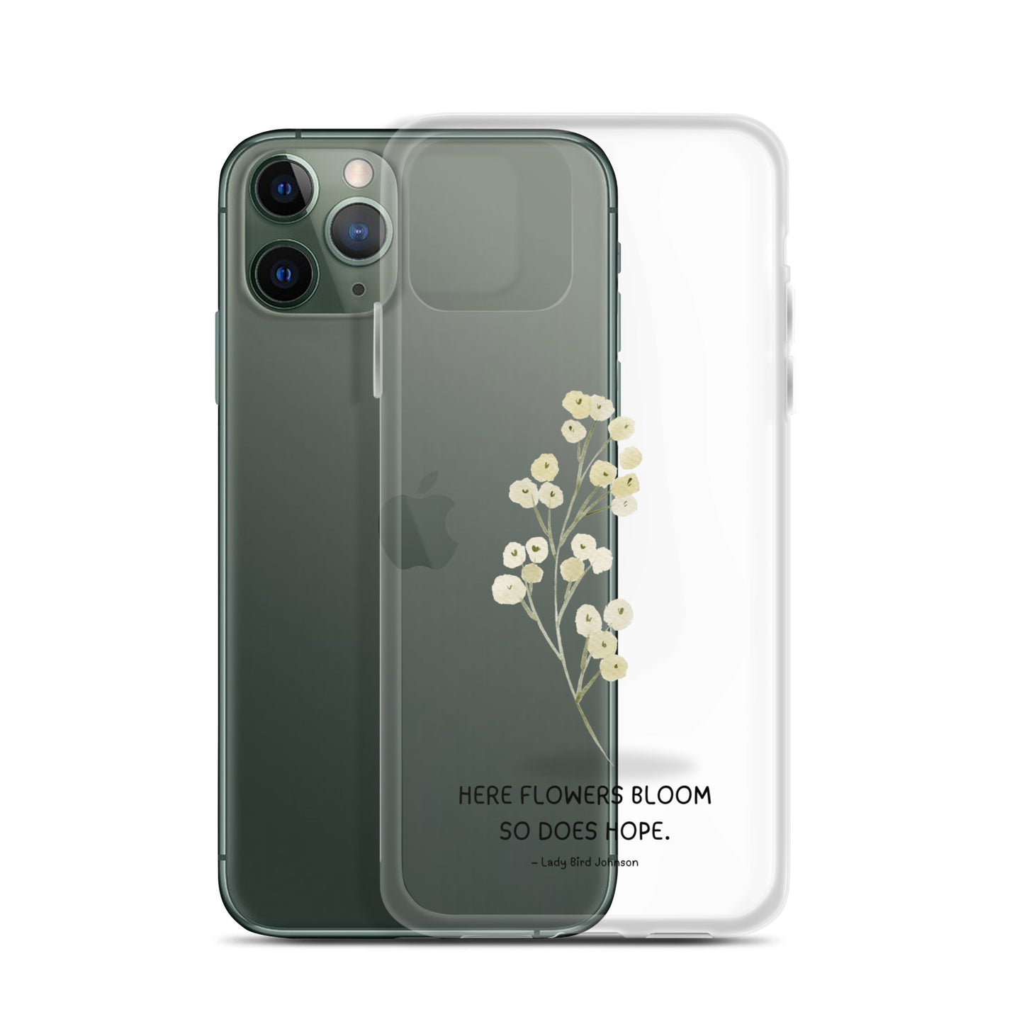 Flowers Bloom, Hope Grows (Clear Case for iPhone®)