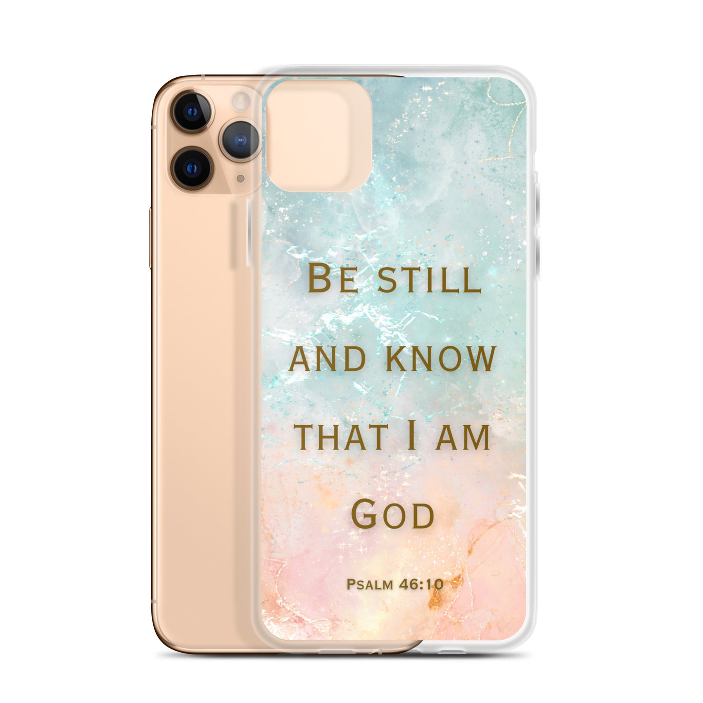 Be Still and Know that I Am God (Clear Case for iPhone®)