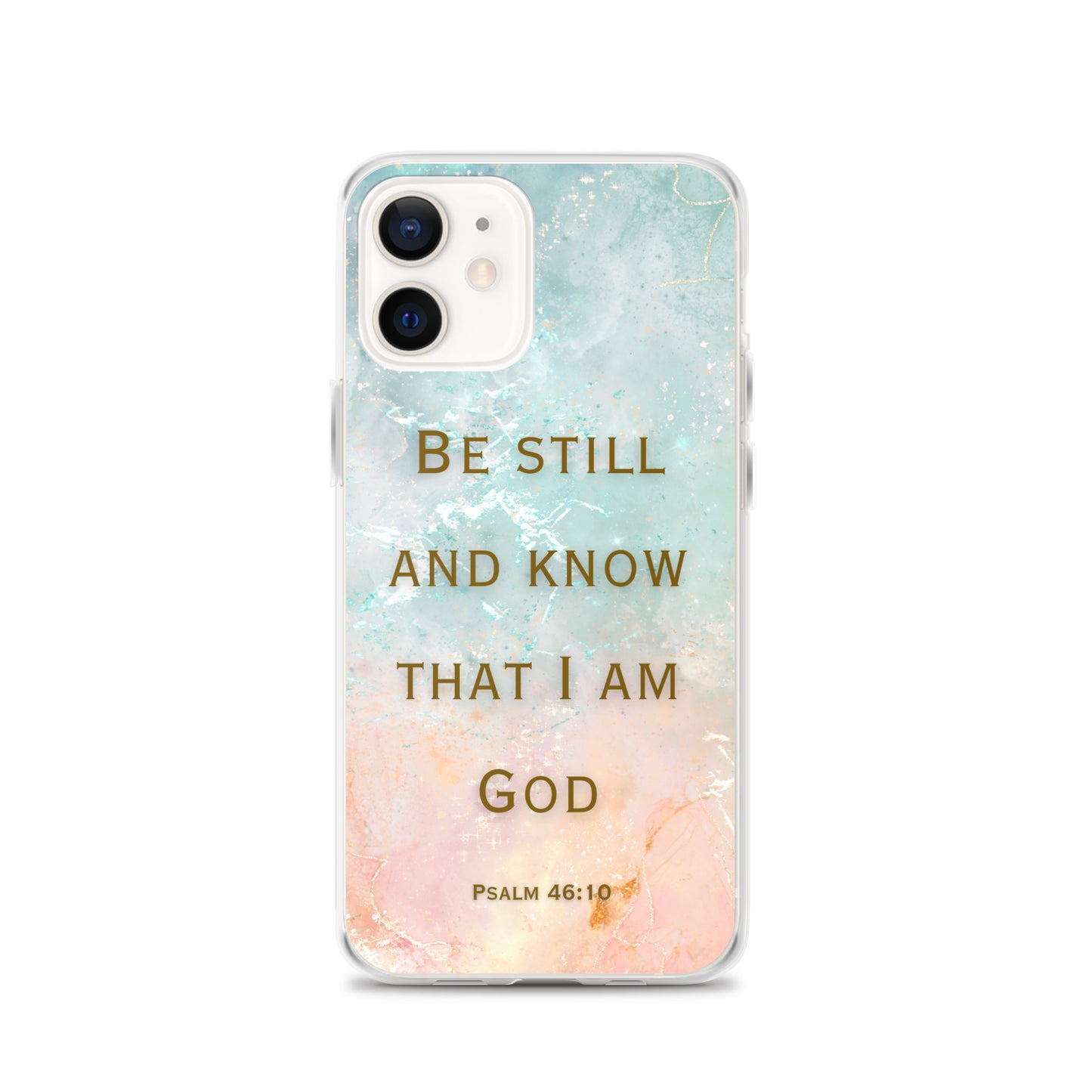 Be Still and Know that I Am God (Clear Case for iPhone®)